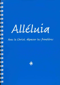 Alléluia. Grand format 3 volumes