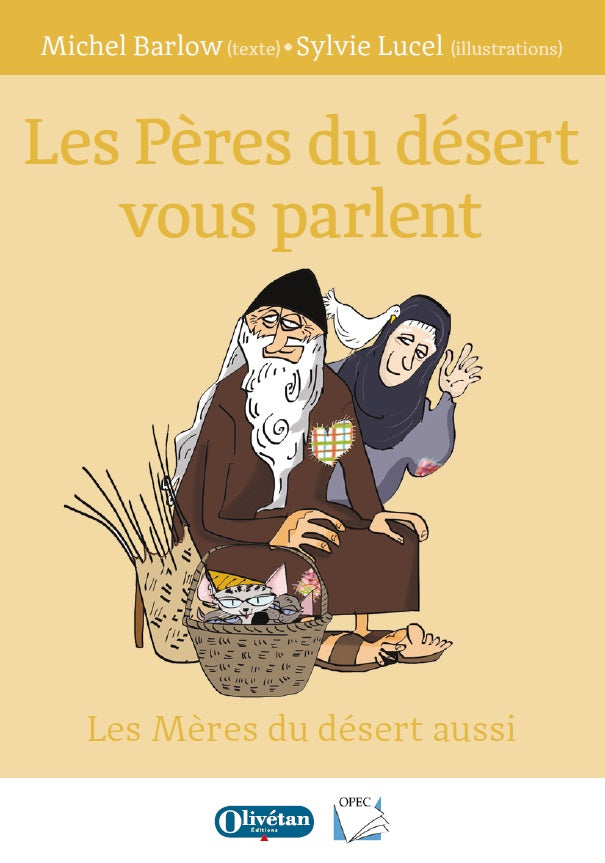 Les Pères du désert vous parlent - Les Mères du désert aussi