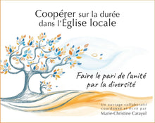 Coopérer sur la durée dans l’Église locale