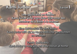 Kami junior - Saison 1. Une spiritualité en famille
