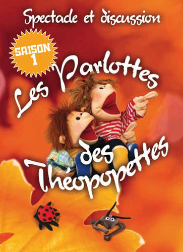 Théopopettes (Les). Saison 1