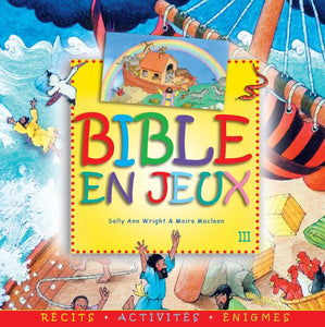 Bible en jeux. Volume 3