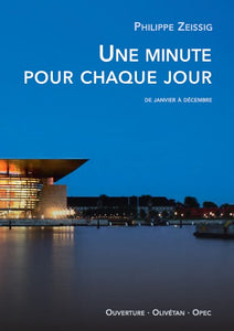 Une minute pour chaque jour. De janvier à décembre