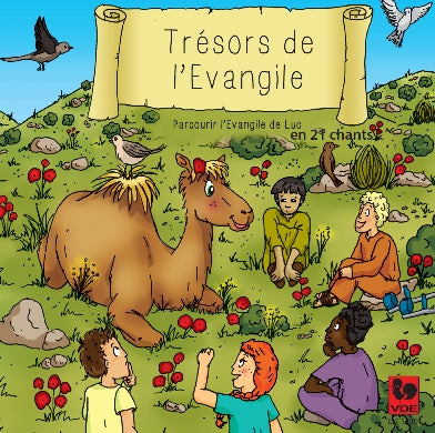 Trésors de l'Évangile. Parcourir l'Évangile de Luc en 21 chants