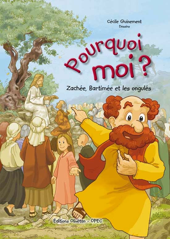 Pourquoi moi? Zachée, Bartimée et les ongulés