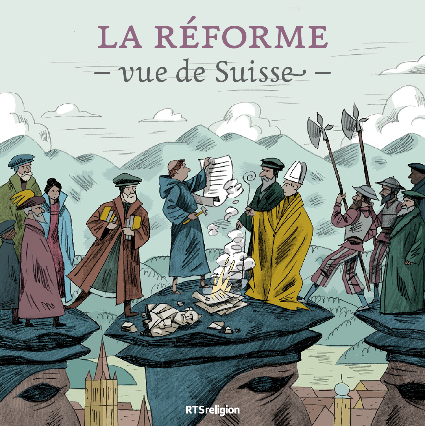 Réforme vue de Suisse (La)