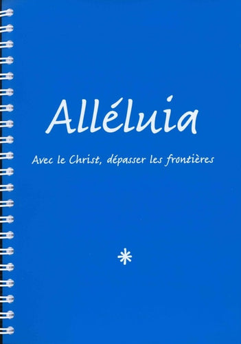 Alléluia. Grand format 3 volumes